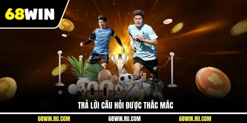 Trả lời câu hỏi được thắc mắc